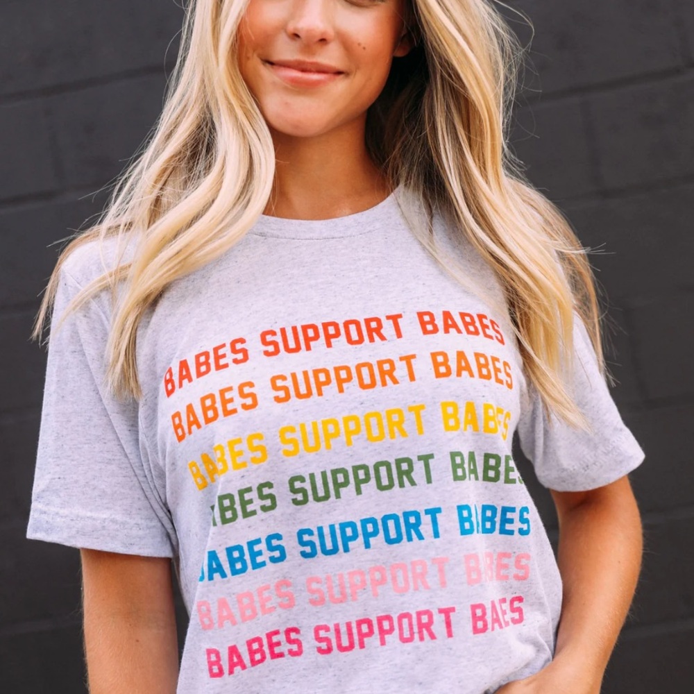 Babes Support Babes Graphic Tee